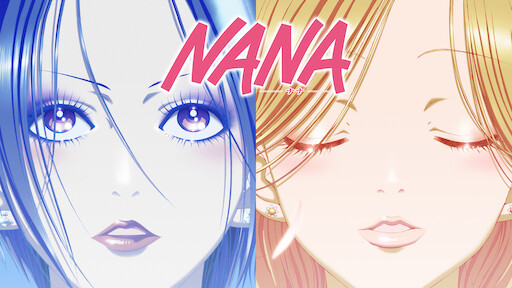 Nana Netflix Nana Netflix